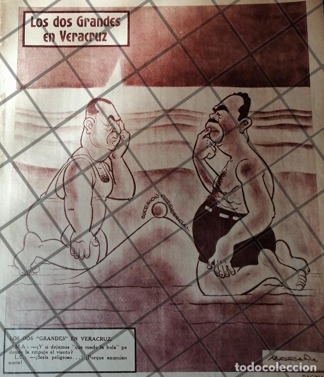Poster collecting: CARICATURA ANTIGUA. 1945 LAZARO CARDENAS Y AVILA CAMACHO POR: MANUEL MORAN
