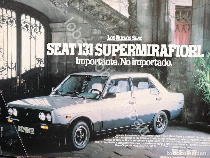 Poster collecting: CARTEL ANTIGUO ORIGINAL DE AUTOS SEAT 131 SUPERMIRAFIORI 1600 1982 / 851