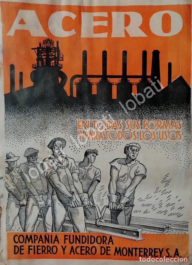 Collectionnisme d'affiches: CARTEL ANTIGUO ORIGINAL DE FUNDIDORA MONTERREY 1942 /718 DIBUJO DE BONIFACIO MACIAS