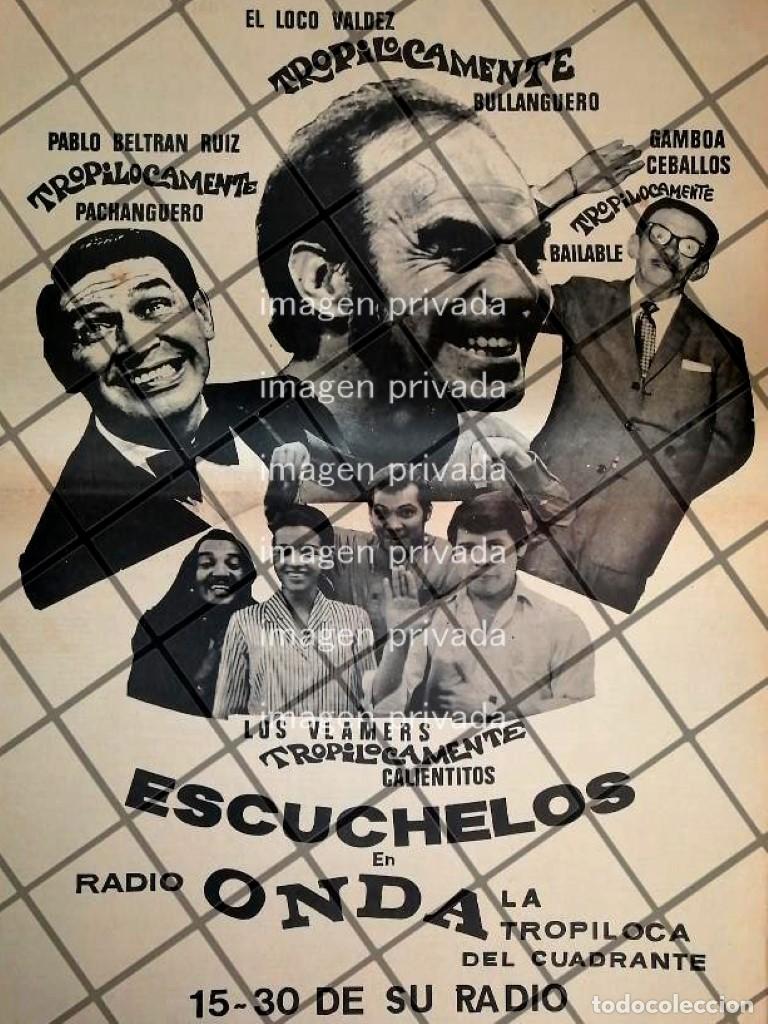 Collectionnisme d'affiches: PUBLICIDAD RETRO LOCO VALDEZ Y LOS BLAMERS. RADIO ONDA 1969
