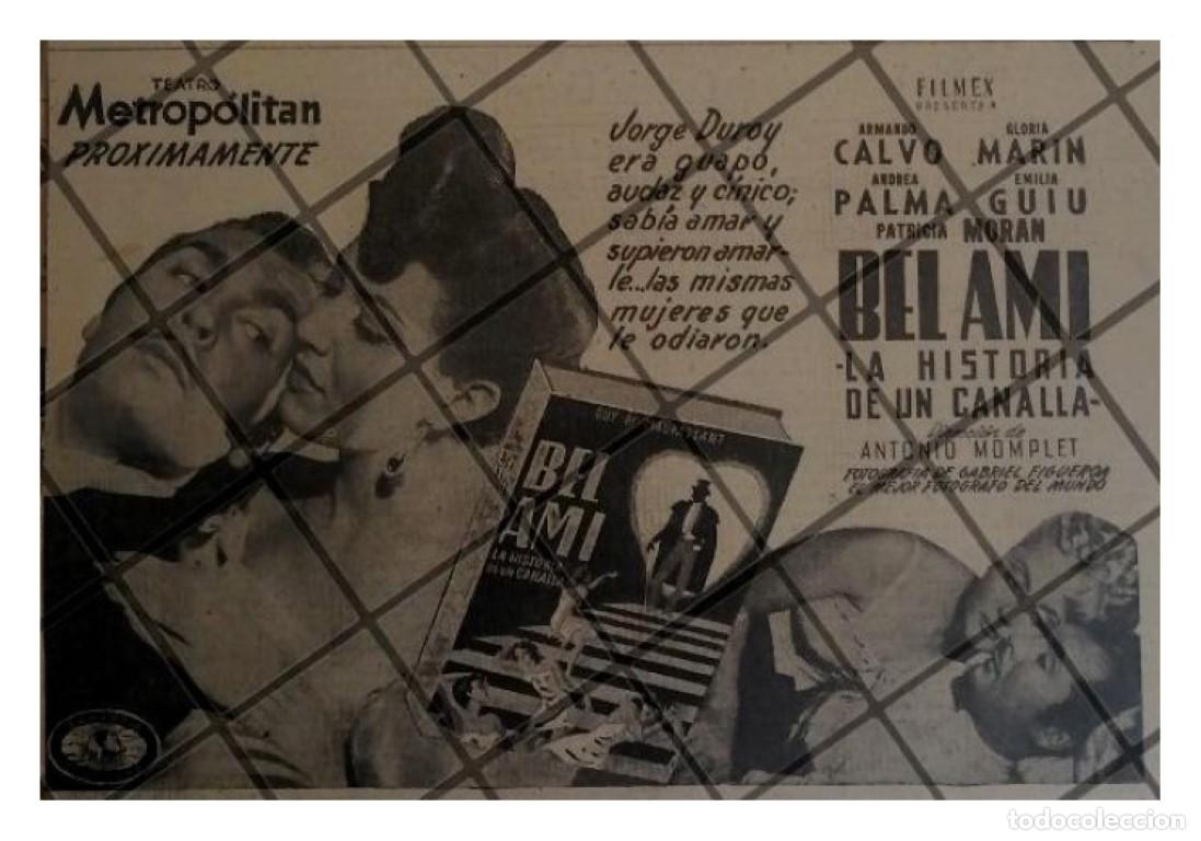Coleccionismo de carteles: PUBLICIDAD RETRO PELICULA BEL AMI 1947. GLORIA MARIN /2