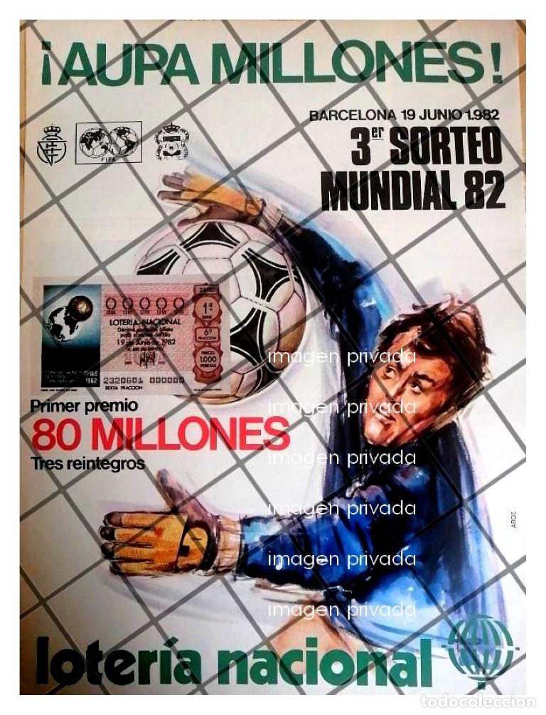 Coleccionismo de carteles: AFICHES ANTIGUO LOTERIA NACIONAL COPA DE FUTBOL 1982