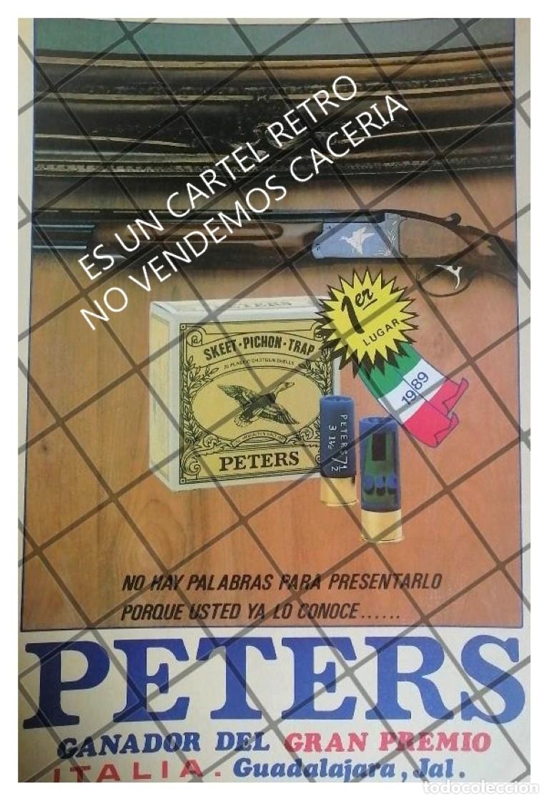 Poster collecting: AFICHE PUBLICITARIO RETRO CARTUCHOS PETERS 1982