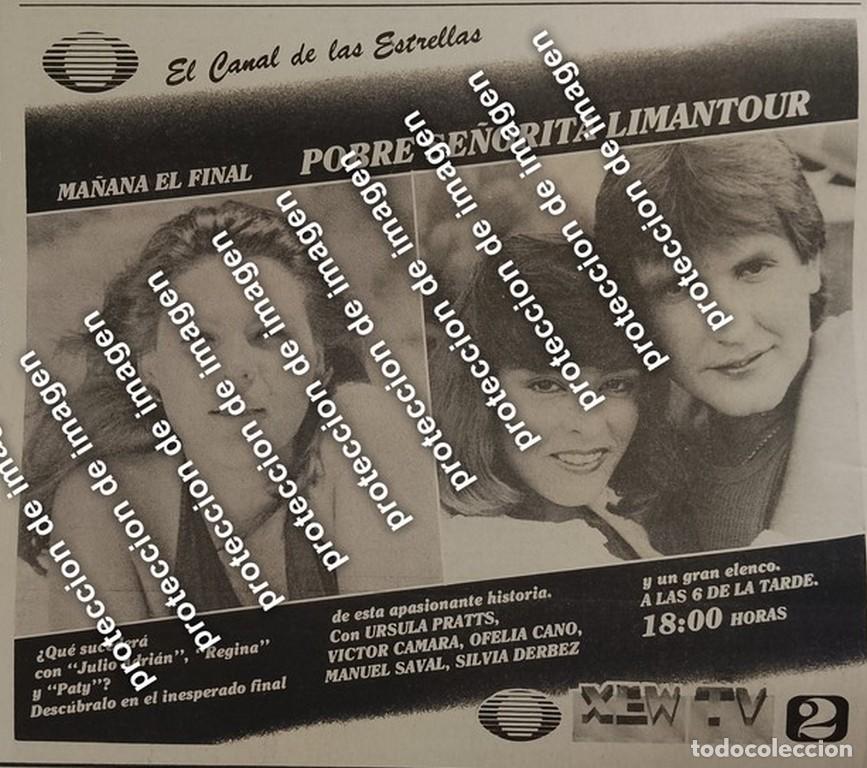 Coleccionismo de carteles: CARTEL RETRO. TELEVISA, FINAL DE LA TELENOVELA POBRE SE&Ntilde;ORITA LIMANTOUR 1987