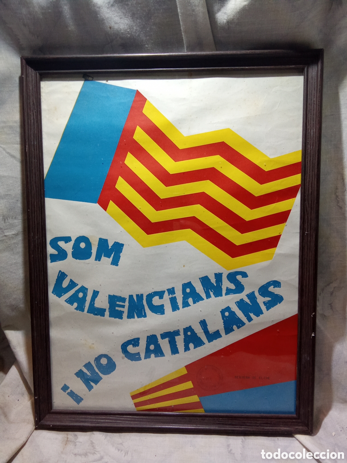 Coleccionismo de carteles: CARTEL &iexcl;SOM VALENCIANS I NO CATALANS! (SENYERA DE ELCHE)