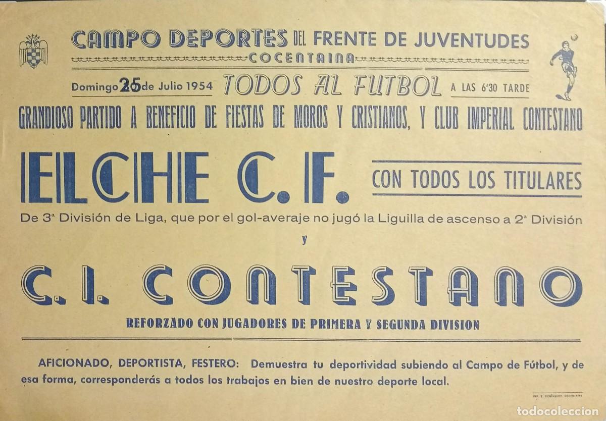 Coleccionismo de carteles: COCENTAINA, 1954 - FUTBOL ELCHE C.F. / C.I. CONTESTANO - CAMPO DEPORTES FRENTE JUVENTUDES