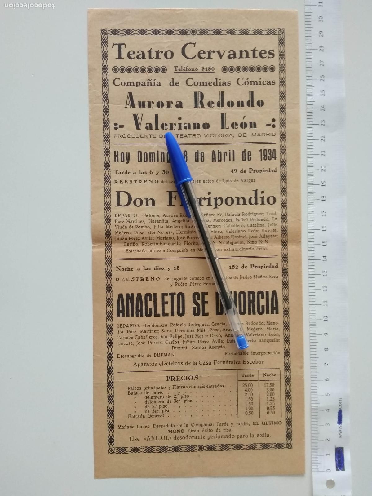Coleccionismo de carteles: CARTEL TEATRO CERVANTES DE MALAGA 1934 COMPA&Ntilde;IA AURORA VALERIANO LEON DON FLORIPONDIO ANACLETO