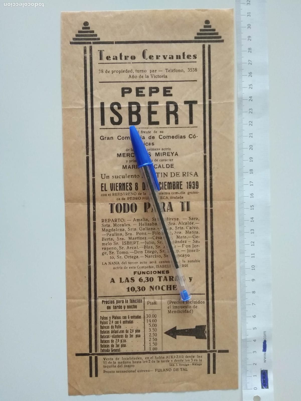 Coleccionismo de carteles: CARTEL TEATRO CERVANTES DE MALAGA 1939 COMPA&Ntilde;IA PEPE ISBERT MERCEDES MIREYA MARIA ALCALDE