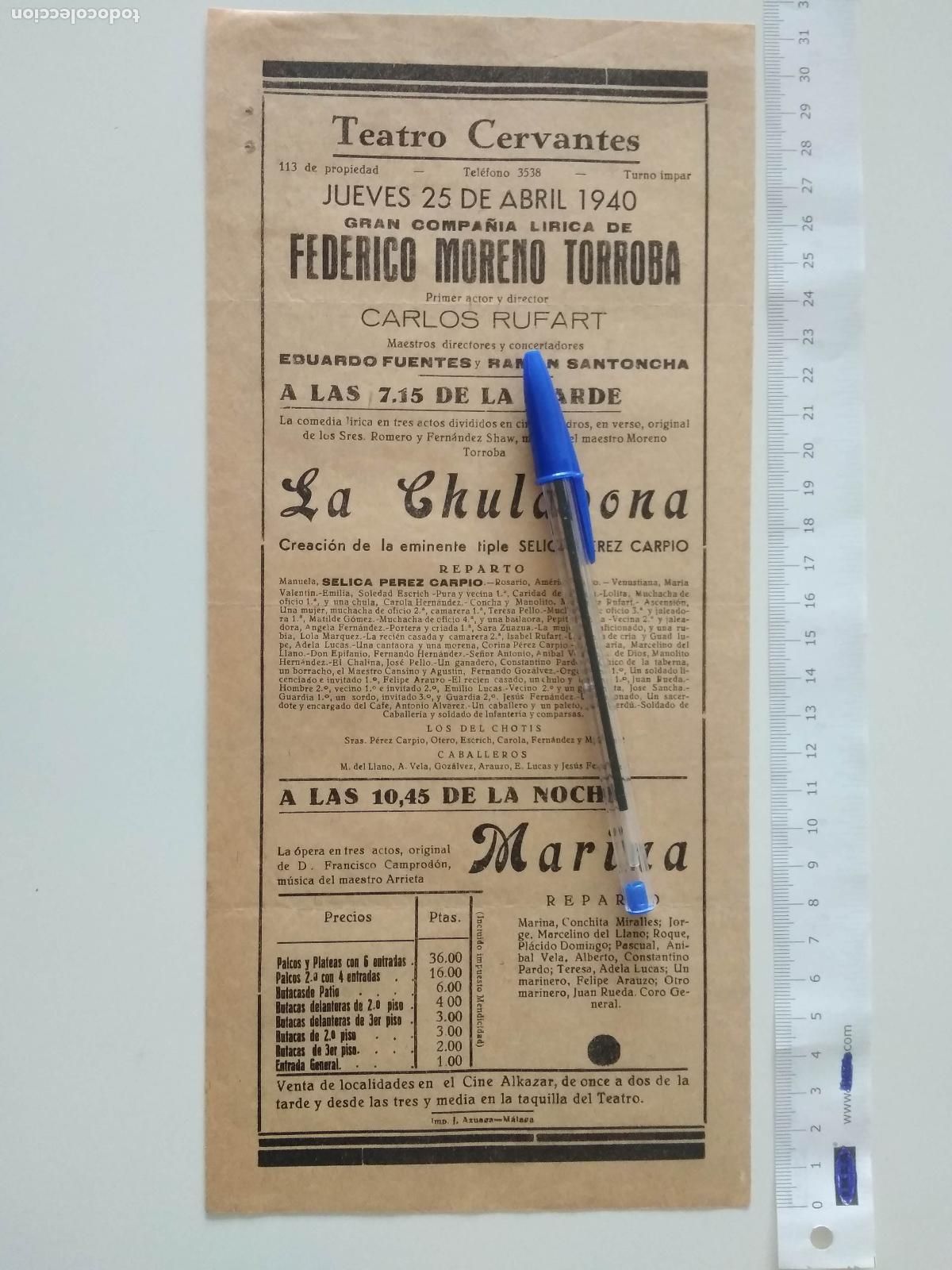 Coleccionismo de carteles: CARTEL TEATRO CERVANTES DE MALAGA 1940 COMPA&Ntilde;IA FEDERICO MORENO TORROBA CARLOS RUFART LA CHULAPONA