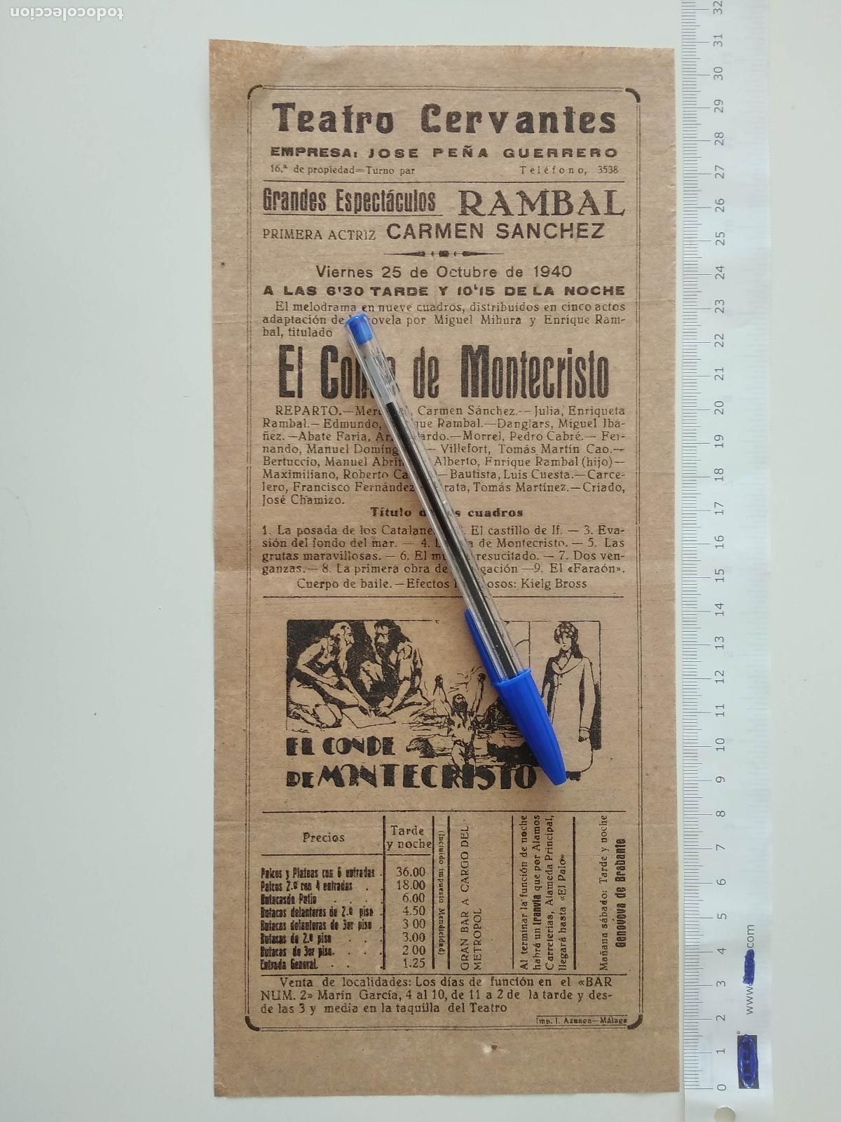 Coleccionismo de carteles: CARTEL TEATRO CERVANTES DE MALAGA 1940 ESP&Egrave;CTACULOS RAMBAL CARMEN SANCHEZ EL CONDE DE MONTECRISTO