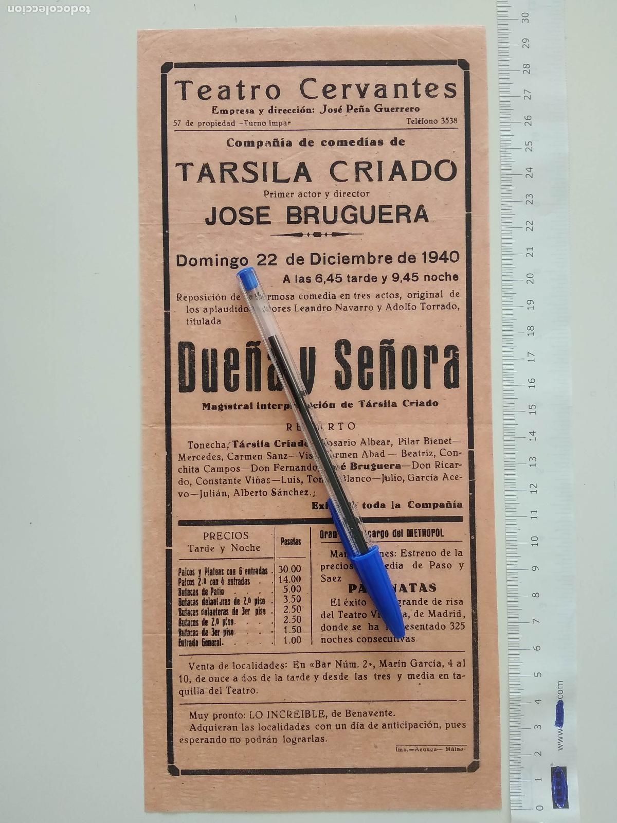 Coleccionismo de carteles: CARTEL TEATRO CERVANTES DE MALAGA 1940 COMPA&Ntilde;IA TARSILA CRIADO JOSE BRUGUERA DUE&Ntilde;A Y SE&Ntilde;ORA