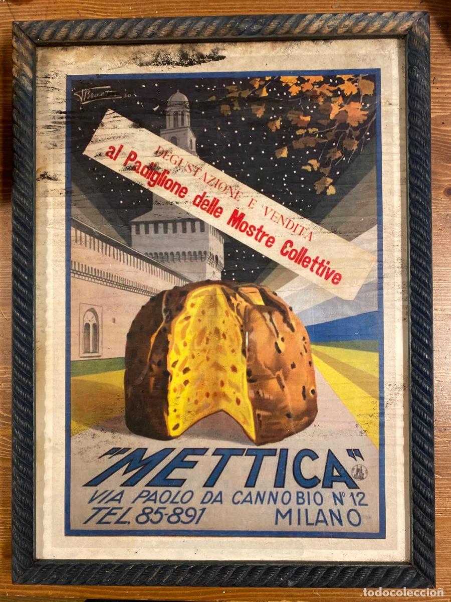 Coleccionismo de carteles: METTICA PANETTONE CARTEL . VIA PAOLO DA CANNO BIO MILANO Marco de madera 35x47 cm