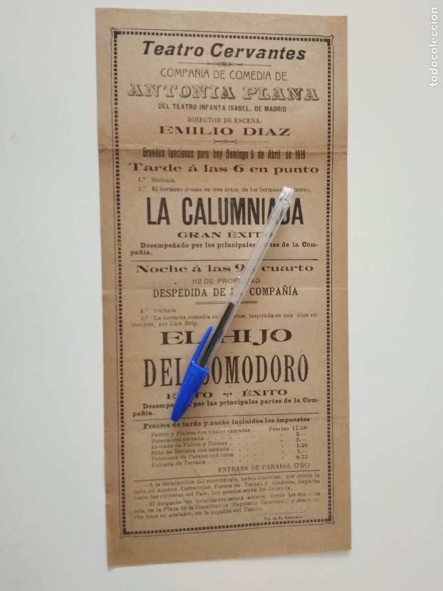 Coleccionismo de carteles: CARTEL TEATRO CERVANTES DE MALAGA 1919 COMPA&Ntilde;IA ANTONIA PLANA EMILIO DIAZ DE MALA RAZA LA CALUMNIADA