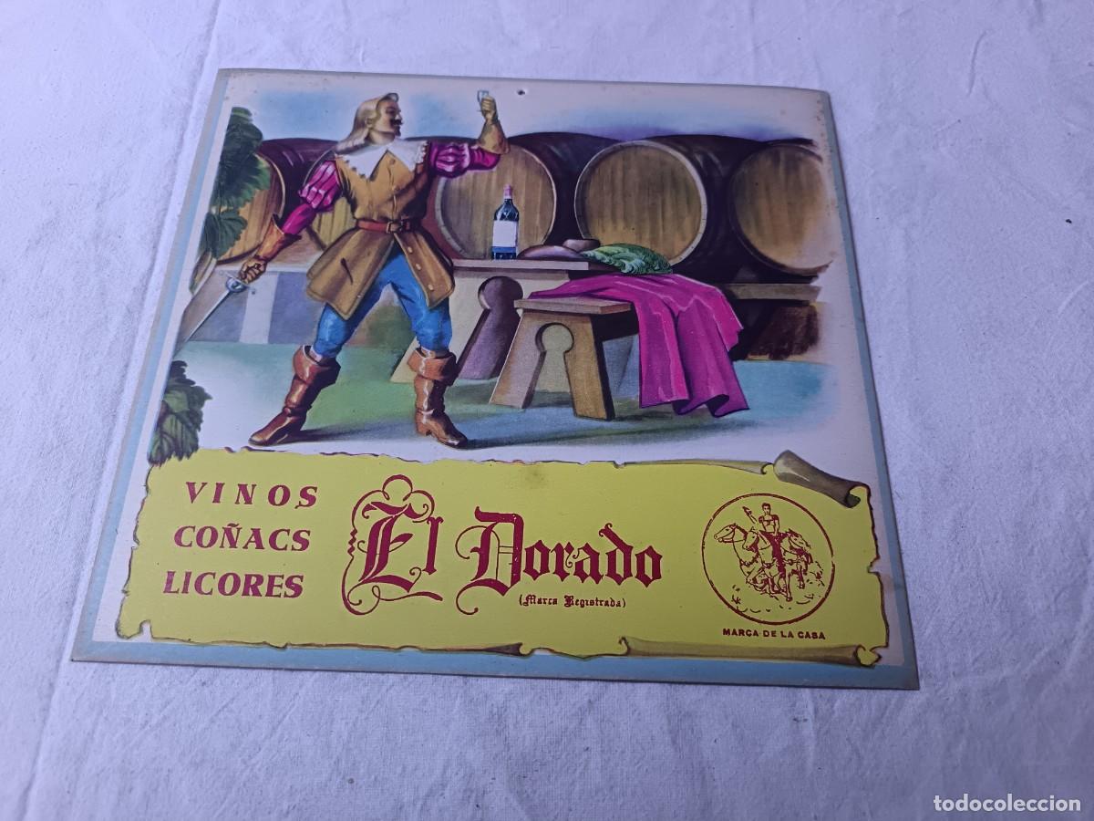 Coleccionismo de carteles: Antiguo Cartel de vinos y licores, El Dorado, de cart&oacute;n