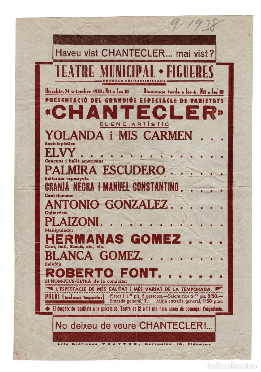 Coleccionismo de carteles: CARTEL PUBLICITARIO TEATRAL 1938. CHANTECLER. TEATRO MUNICIPAL DE FIGUERES, CATALU&Ntilde;A.GUERRA CIVIL