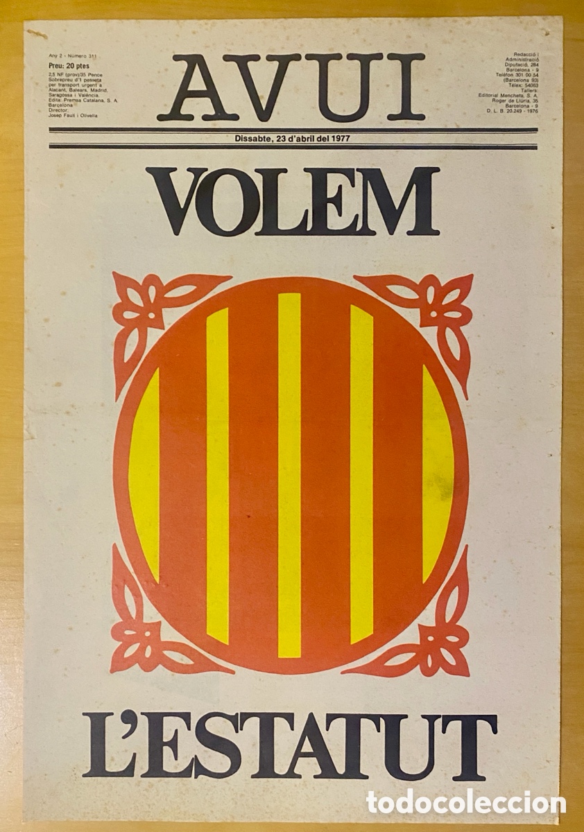Coleccionismo de carteles: Cartell Volem l&rsquo;Estatut de 23 d&rsquo;abril del 1977 -Diari AVUI