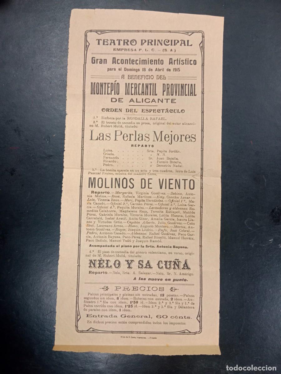 Coleccionismo de carteles: ANTIGUO CARTEL TEATRO PRINCIPAL DE ALICANTE 1915 LAS PERLAS MEJORES MOLINOS DE VIENTO NELO Y SA CU&Ntilde;A