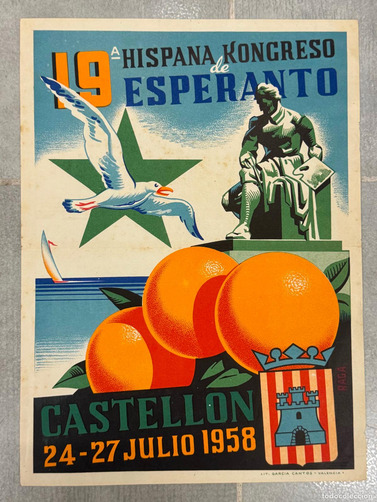 Collectionnisme d'affiches: ESPERANTO - CASTELLON - 19 &ordf; HISPANIA KONGRESO DE ESPERANTO - A&Ntilde;O 1958 - CARTEL ANTIGUO -VER FOTOS