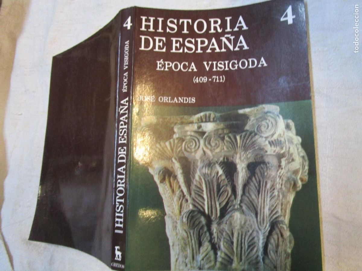 Coleccionismo de carteles: HISTORIA DE ESPA&Ntilde;A EPOCA VISIGODA 409/711 - JOSE ORLANDIS - EDI GREDOS 1987 290PP 23CM. +