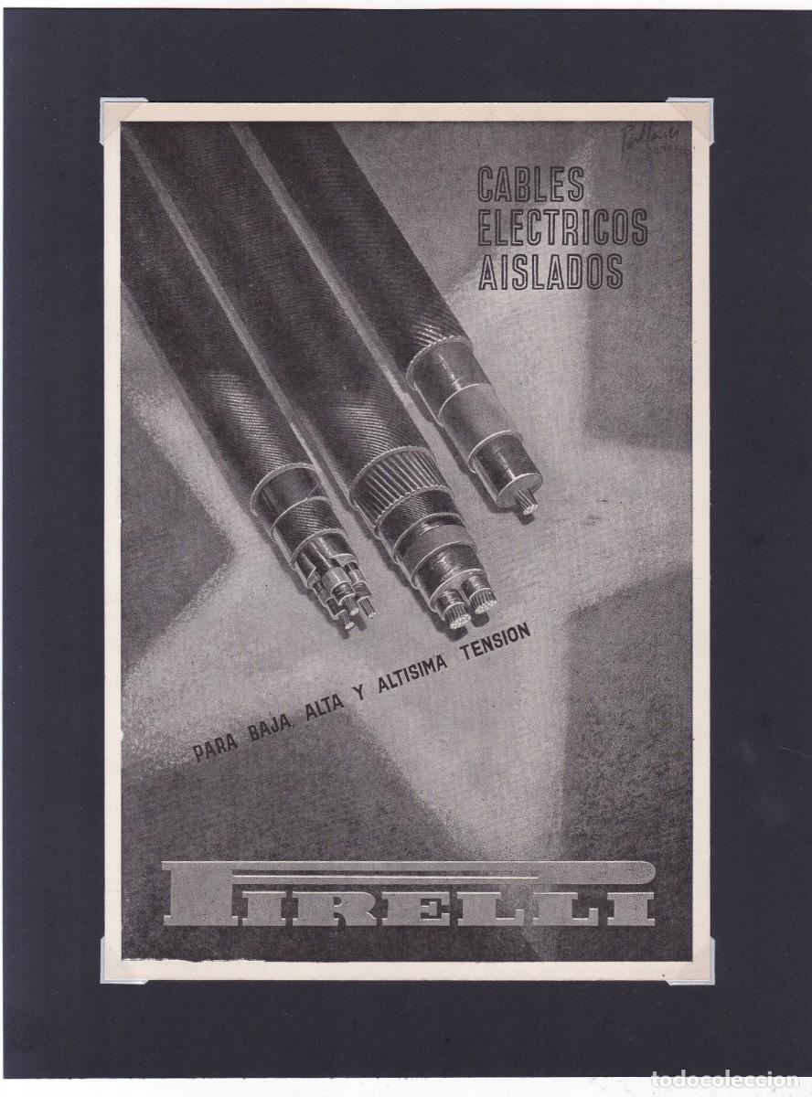 Coleccionismo de carteles: PIRELLI - CABLES ELECTRICOS AISLADOS - PUBLICIDAD ORIGINAL 1950 / ANUARIO TEXTIL