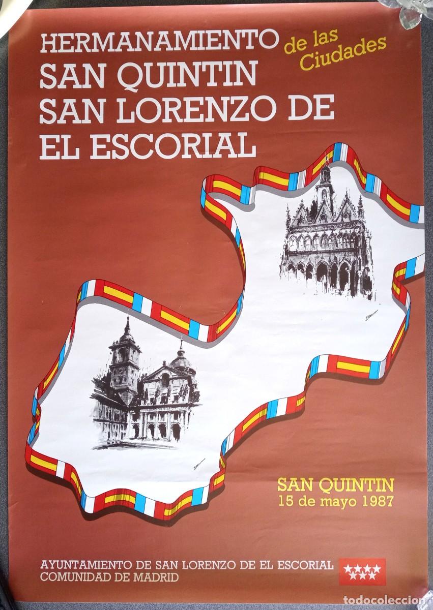 Coleccionismo de carteles: Cartel Hermanamiento San Quintin San Lorenzo De El Escorial