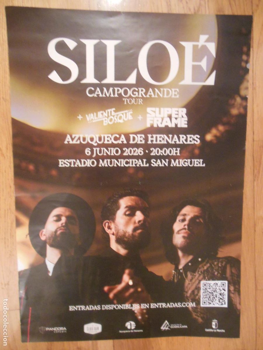 Coleccionismo de carteles: CARTEL DE SILO&Eacute; CAMPOGRANDE TOUR + VALIENTE BOSQUE + SUPER FRAME - AZUQUECA DE HENARES POSTER 2026