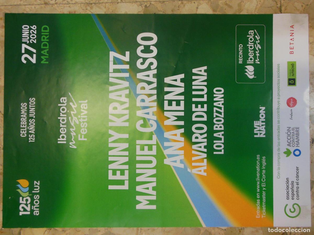 Coleccionismo de carteles: CARTEL LENNY KRAVITZ MANUEL CARRASCO ANA MENA ALVARO DE LUNA LOLA BOZZANO POSTER MUSICA IBERDROLA