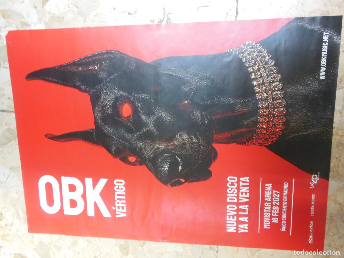 Coleccionismo de carteles: CARTEL DE OBK V&Eacute;RTIGO NUEVO DISCO MOVISTAR ARENA 2027 MADRID POSTER MUSICA