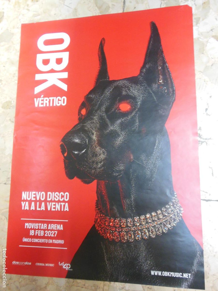 Coleccionismo de carteles: CARTEL DE OBK V&Eacute;RTIGO NUEVO DISCO MOVISTAR ARENA 2027 MADRID POSTER MUSICA