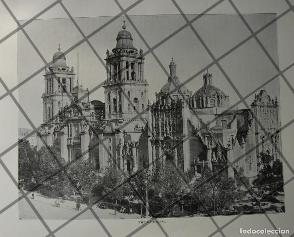 Sammeln von Plakaten: GRABADO ANTIGUO LA CATEDRAL DE LA CDMX 1897 /288