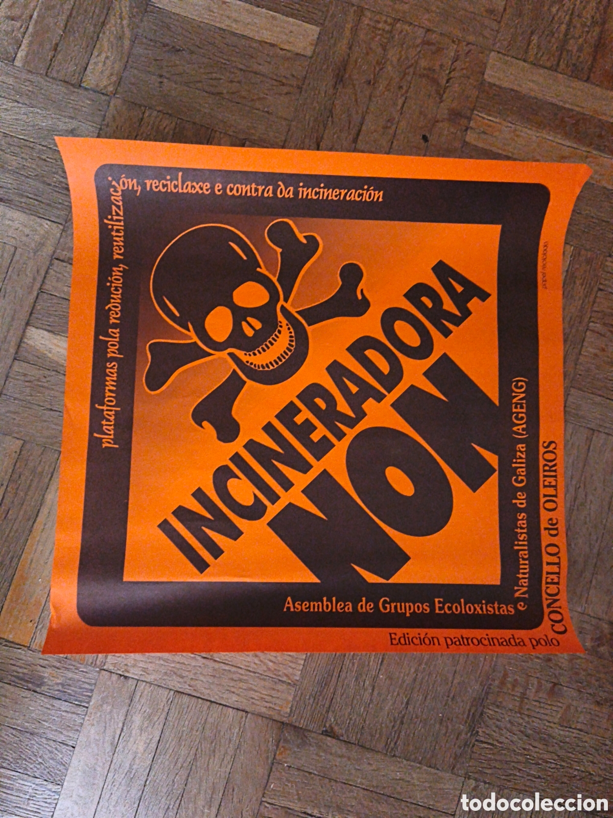 Coleccionismo de carteles: Poster Incineradora non. Concello de Oleiros
