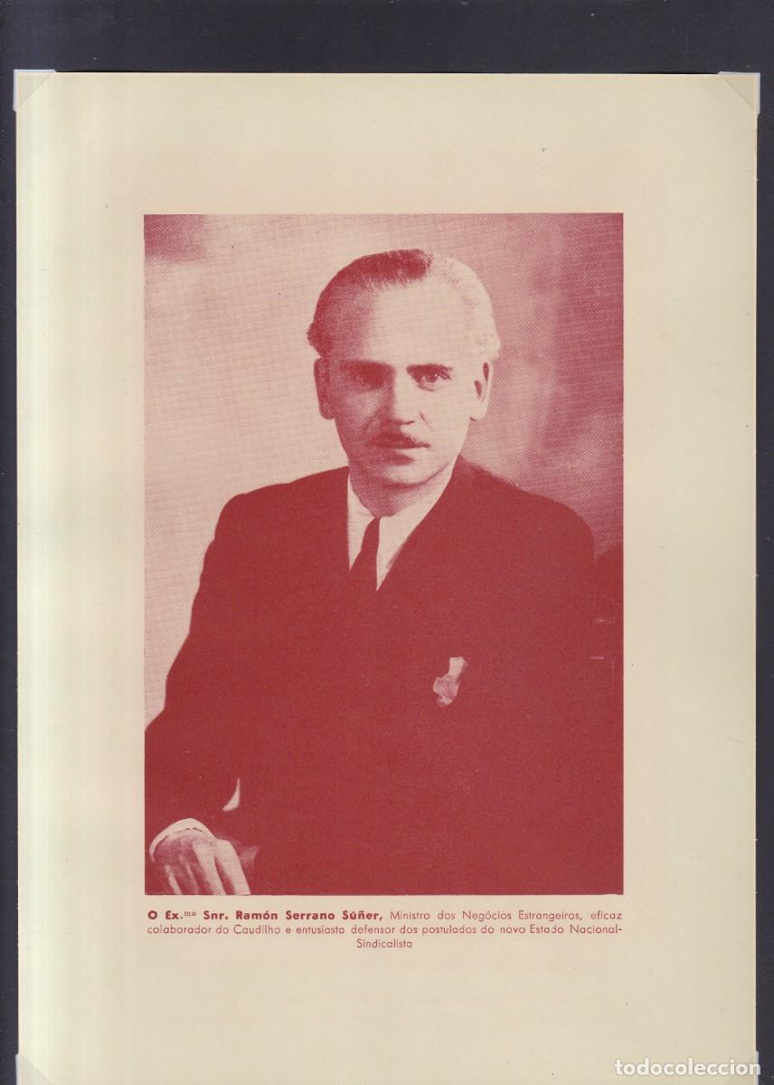 Coleccionismo de carteles: O EXMO. SNR. RAM&Oacute;N SERRANO S&Uacute;&Ntilde;ER - PUBLICIDAD POL&Iacute;TICA ORIGINAL 1940 - A EPOPEIA DA ESPANHA
