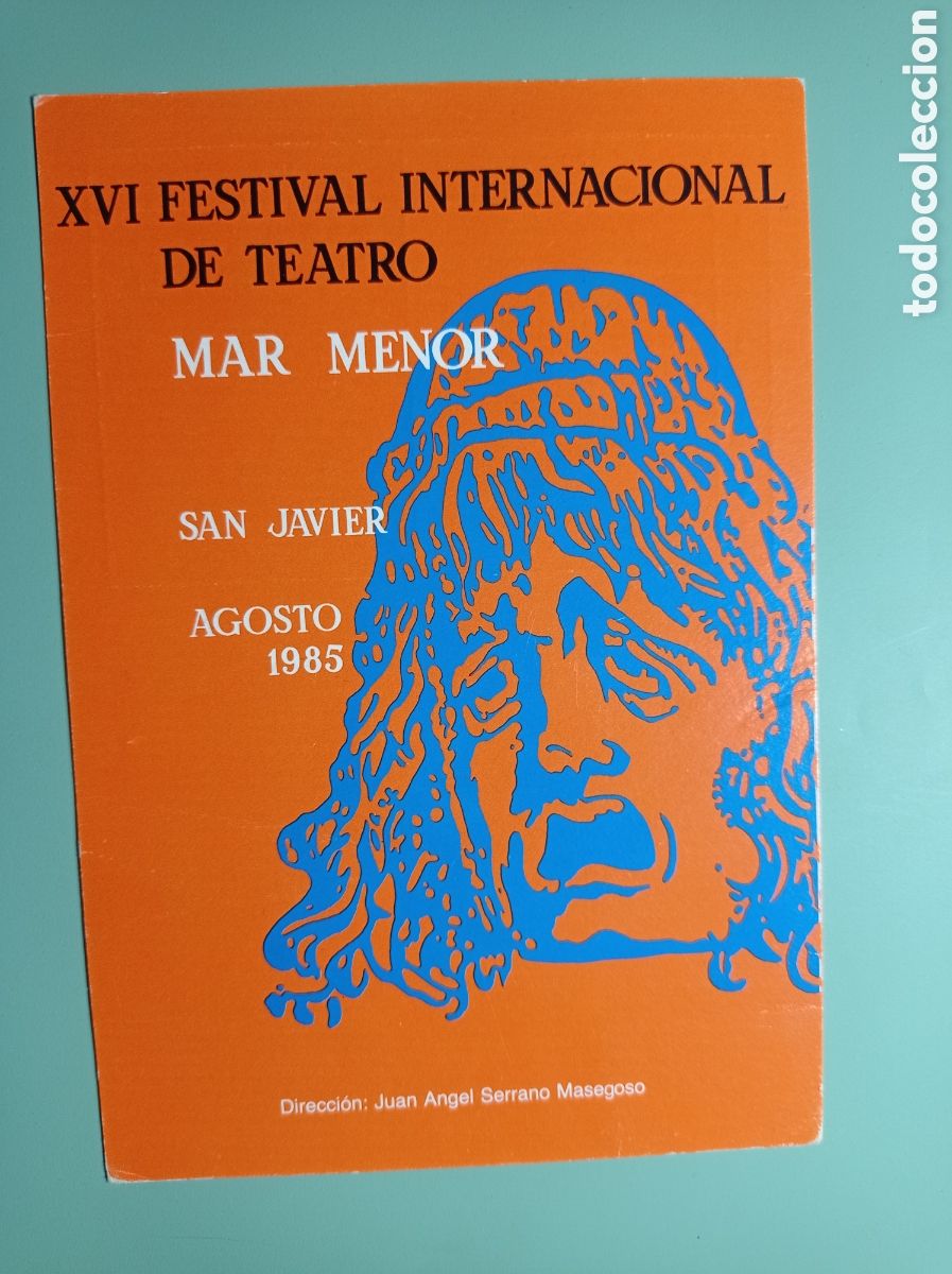 Coleccionismo de carteles: POSTAL XVI FESTIVAL INTERNACIONAL DE TEATRO. MAR MENOR. SAN JAVIER. AGOSTO. 1985.