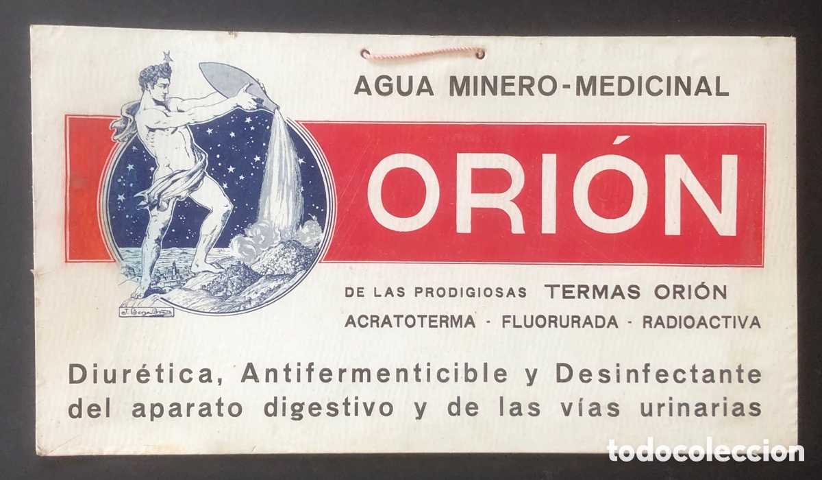 Coleccionismo de carteles: ORION - CARTEL DE PUBLICIDAD - AGUA MINERO-MEDICINAL - ACRATOTERMA, FLUORURADA Y RADIOACTIVA