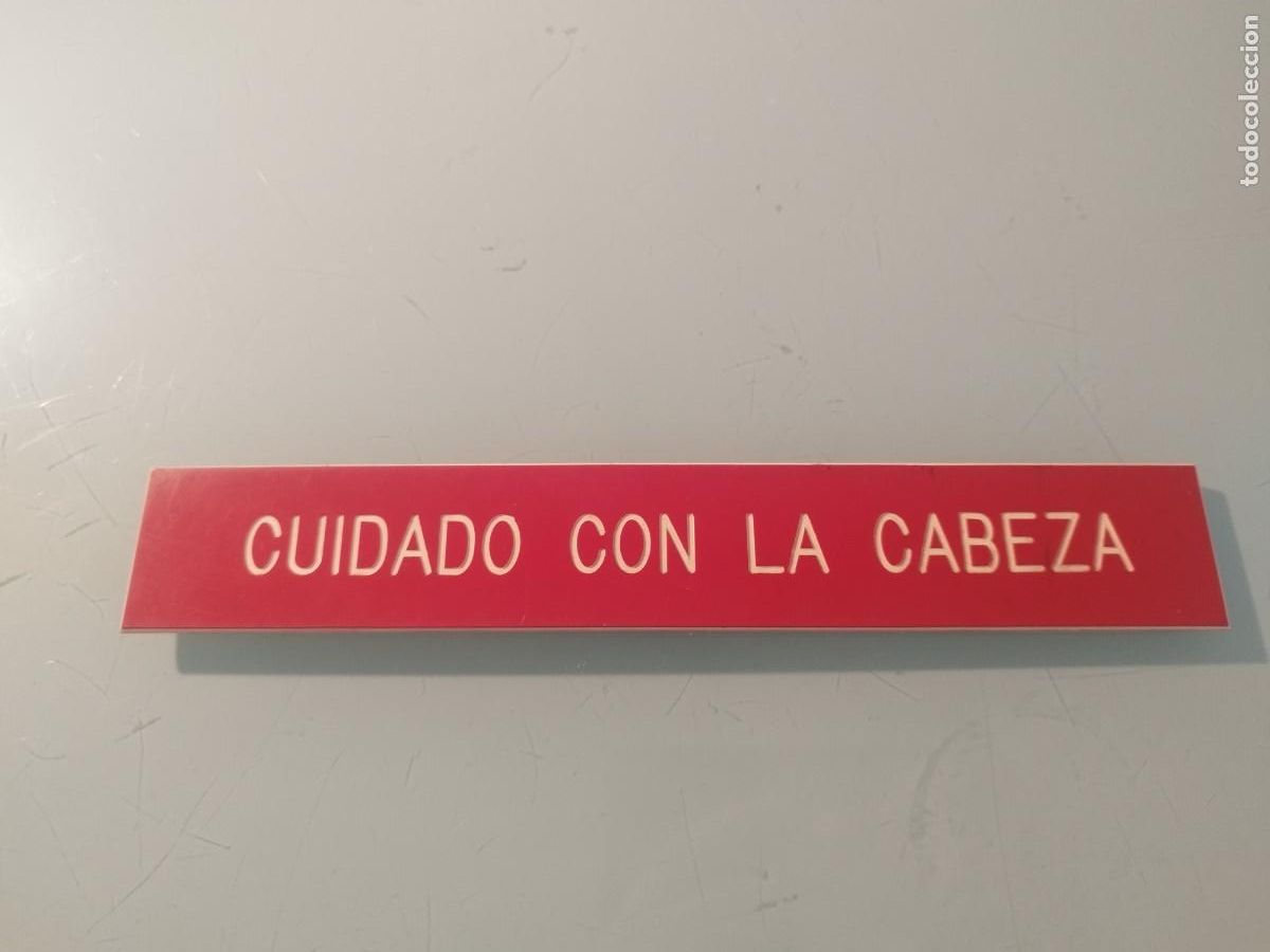Coleccionismo de carteles: Antiguo cartel, se&ntilde;alizaci&oacute;n de cuidado con la cabeza. Para puerta, indicando que es baja.