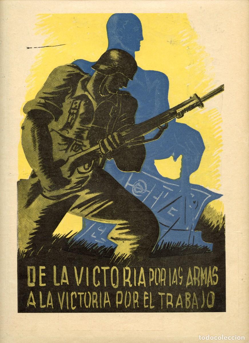 Coleccionismo de carteles: ESPA&Ntilde;A GUERRA CIVIL. L&Aacute;MINA LITOGR&Aacute;FICA &rdquo;DE LA VICTORIA POR LAS ARMAS A LA VICTORIA POR EL TRABAJO&rdquo;.