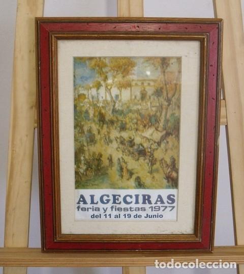 Coleccionismo de carteles: Cuadro Cartel Algeciras Feria y Fiestas 1977