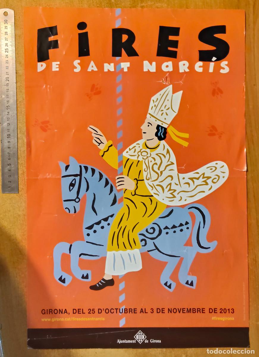 Coleccionismo de carteles: Cartell Fires de Sant Narc&iacute;s de Girona del a&ntilde;o 2013