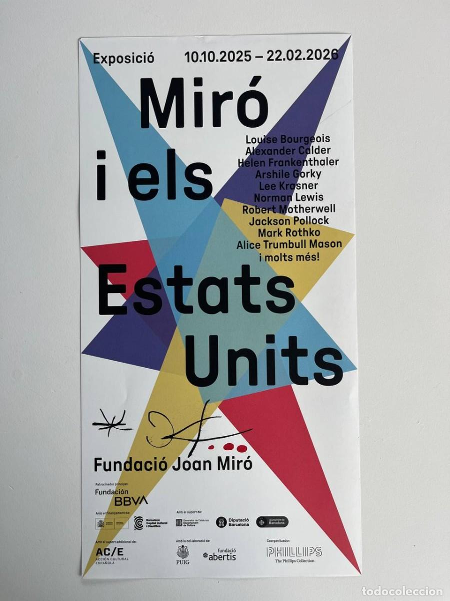Coleccionismo de carteles: Cartel original de exposici&oacute;n &ndash; Joan Mir&oacute;: Mir&oacute; i els Estats Units &ndash; Fundaci&oacute; Joan Mir&oacute; Barcelona