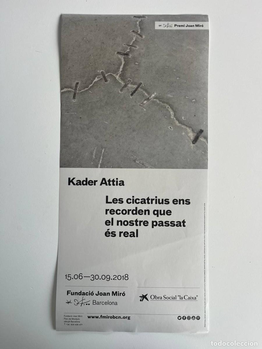 Coleccionismo de carteles: Cartel original de exposici&oacute;n &ndash; Kader Attia &ndash; Les cicatrius ens recorden que el nostre passat &eacute;s rea