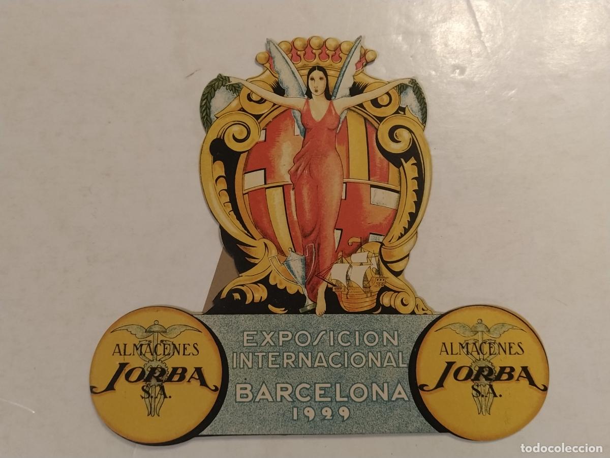 Coleccionismo de carteles: EXPOSICION INTERNACIONAL BARCELONA 1929 - ALMACENES JORBA - CARTEL TROQUELADO ANTIGUO -VER FOTOS