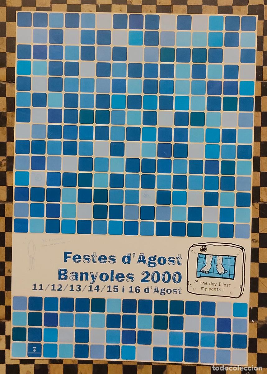 Sammeln von Plakaten: Cartel Poster &rdquo;Festes d'Agost Banyoles 2000&rdquo; fiestas de agosto de Banyoles del a&ntilde;o 2000