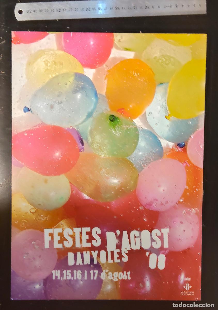 Sammeln von Plakaten: cartel Festes d'Agost de Banyoles del a&ntilde;o 2008, celebrado del 14 al 17 de agosto - poste