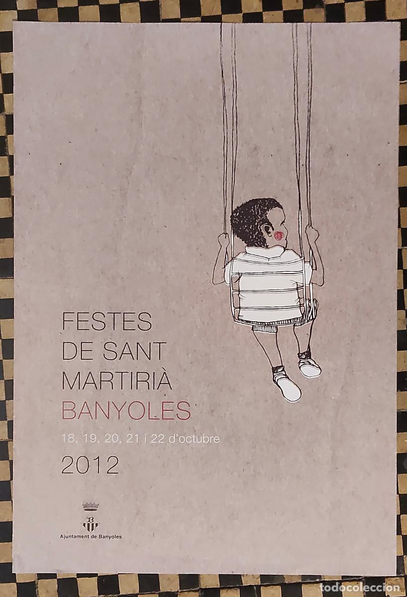 Coleccionismo de carteles: Cartel poster Festes de Sant Martiri&agrave; de Banyoles del a&ntilde;o 2012