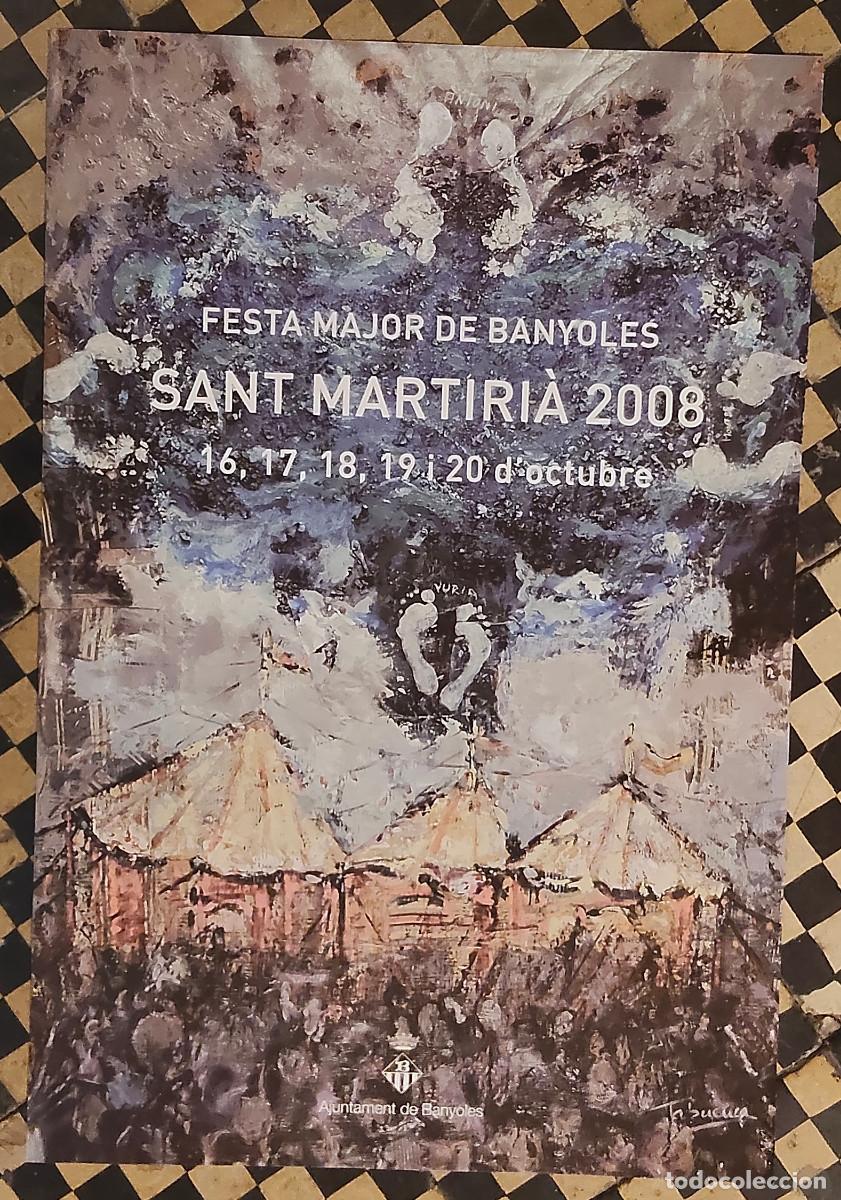 Coleccionismo de carteles: Cartel o poster Festa Major de Banyoles para el Sant Martiri&agrave; 2008