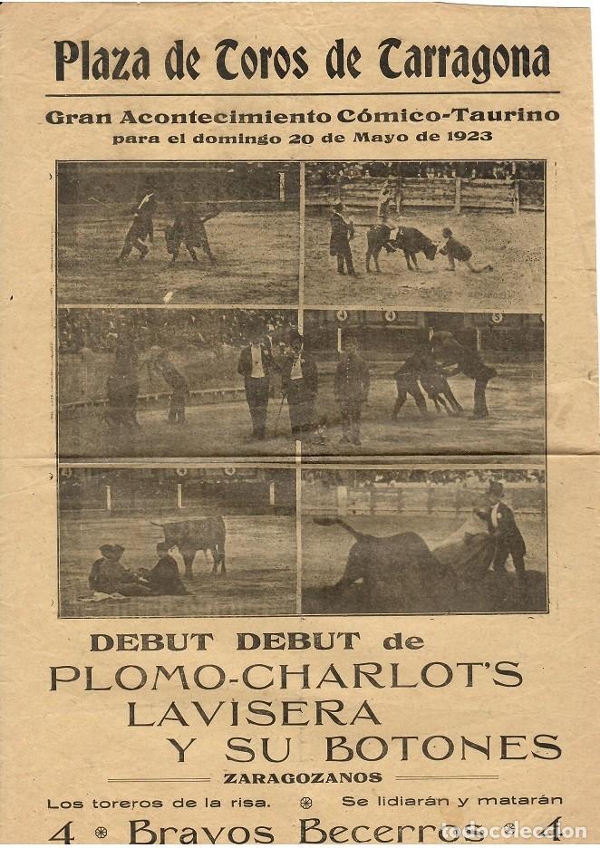 Collectionnisme d'affiches: Tarragona 1923 / Acontecimiento c&oacute;mico-taurino Debut Plomo - Charlot's , Lavisera y su Botones