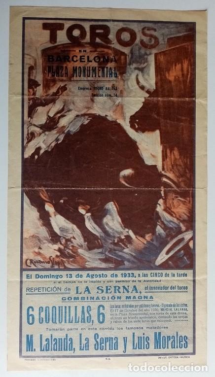 Poster collecting: Plaza Toros Monumental 13 de agosto de 1933 - M. Lalanda - La Serna - Luis Morales
