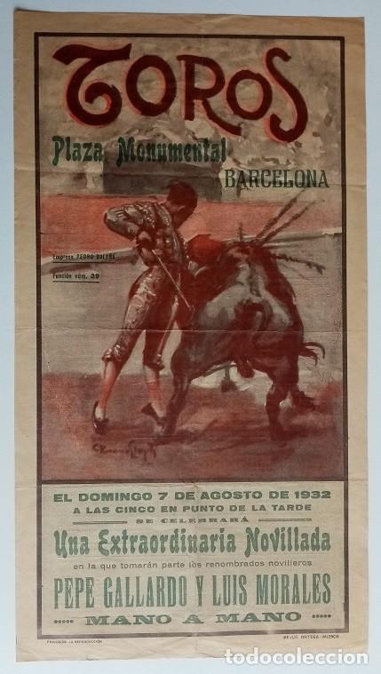 Collectionnisme d'affiches: Plaza Toros Monumental 7 de agosto de 1932 - Pepe Gallardo y Luis Morales mano a mano