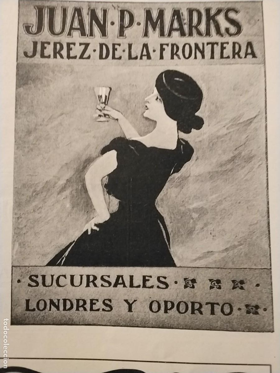 Coleccionismo de carteles: JUAN P. MARKS JEREZ DE LA FRONTERA SUCURSALES LONDRES Y OPORTO HOJA REVISTA A&Ntilde;O 1902