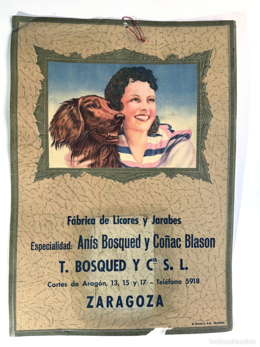Coleccionismo de carteles: CARTEL ( Calendario papel ) F&Aacute;BRICA DE LICORES / AN&Iacute;S BOSQUED -CO&Ntilde;AC BLASON / ZARAGOZA /A&ntilde;os 40/50